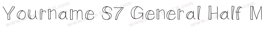 Yourname S7 General Half Medium字体转换